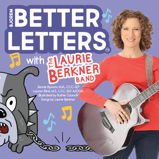 BJOREM BETTER LETTERS™ WITH THE LAURIE BERKNER BAND