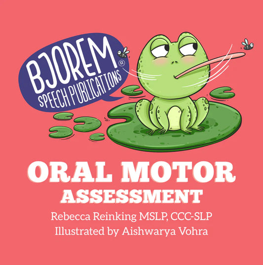 Oral Motor Assessment